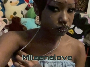 Mileenalove