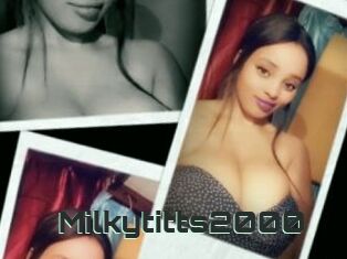 Milkytitts2000