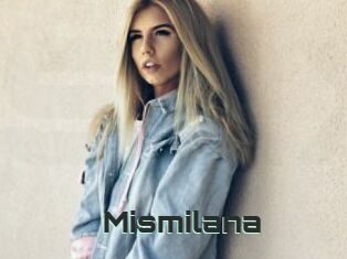 Mismilana