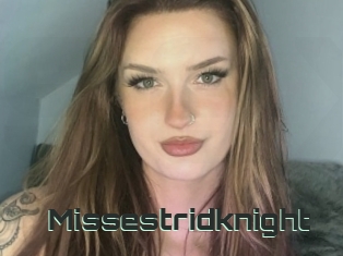 Missestridknight