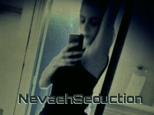 NevaehSeduction