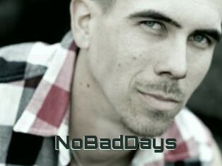 NoBadDays