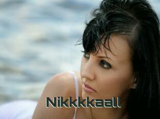 Nikkkkaall