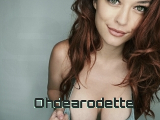 Ohdearodette