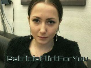 PatriciaFlirtForYou