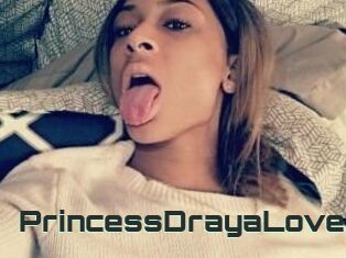 PrincessDrayaLove