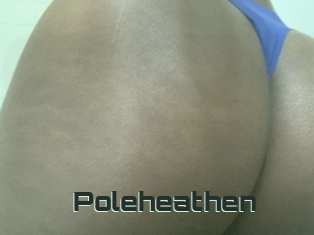 Poleheathen