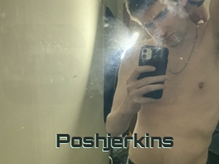 Poshjerkins