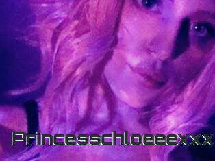 Princesschloeeexxx