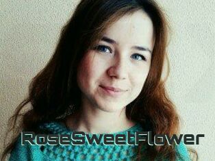 RoseSweetFlower