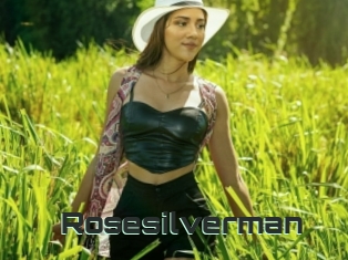 Rosesilverman