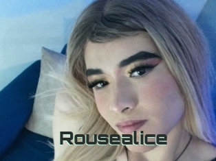 Rousealice