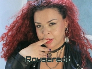 Rouseredd