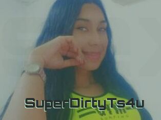 SuperDirtyTs4u