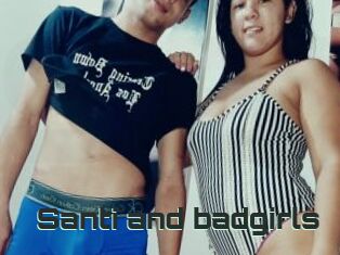 Santi_and_badgirls