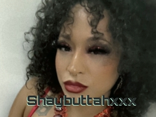 Shaybuttahxxx