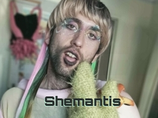 Shemantis