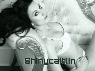 Shinycaitlin