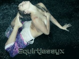 Squirtjessyx