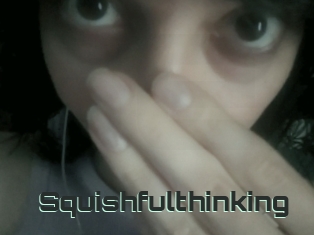 Squishfulthinking