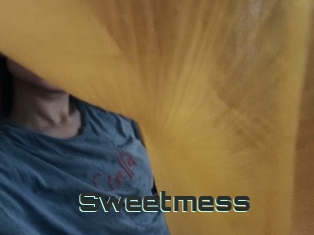 Sweetmess