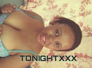 TONIGHT_XXX