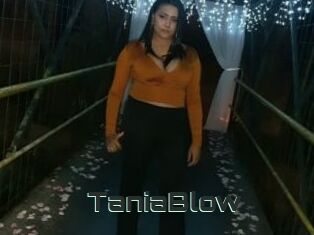 TaniaBlow