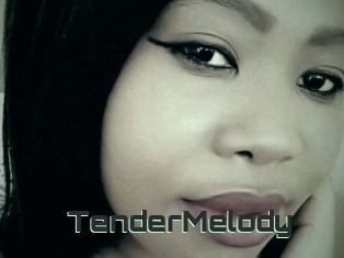 TenderMelody