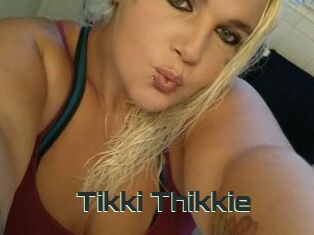 Tikki_Thikkie