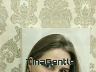 TinaGentle