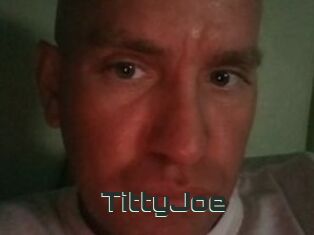 TittyJoe