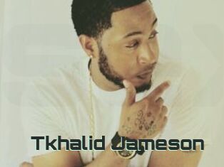 Tkhalid_Jameson