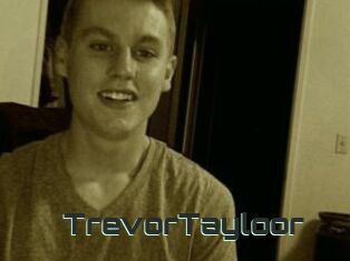 TrevorTayloor