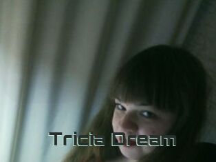 Tricia_Dream