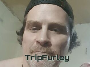 TripFurley