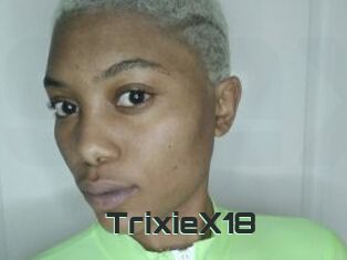 TrixieX18