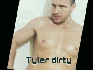 Tyler_dirty