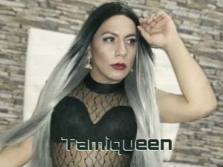 Tamiqueen