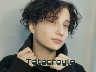 Tatecroyle