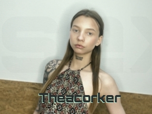 Theacorker