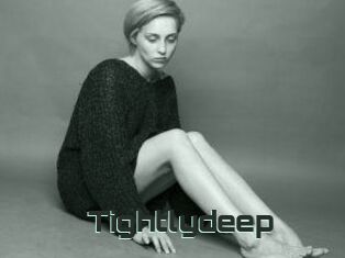 Tightlydeep