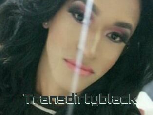 Transdirtyblack