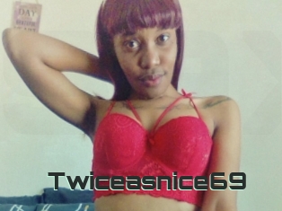 Twiceasnice69