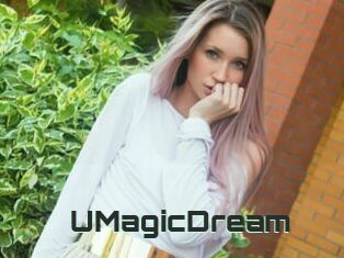 UMagicDream