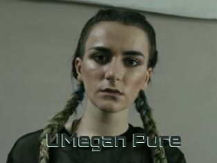 UMegan_Pure