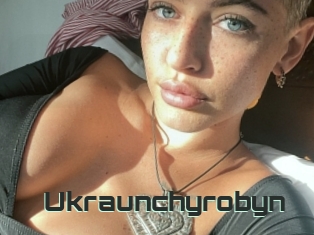 Ukraunchyrobyn