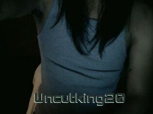 Uncutking20