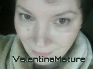 ValentinaMature