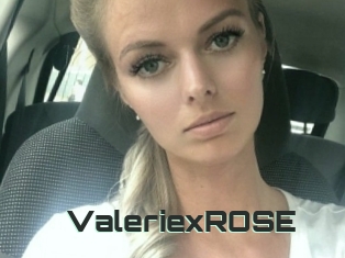 ValeriexROSE