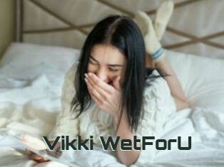 Vikki_WetForU